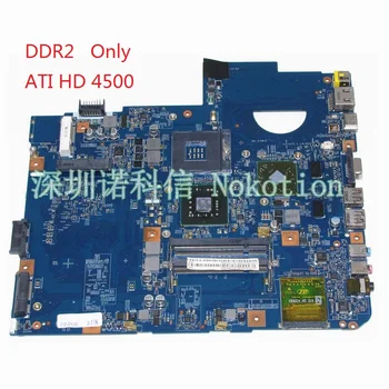 NOKOTION MBPKE01001 MB.PKE01.001 48.4CG07.011 Материнская плата для ноутбука Acer Aspire 5738 материнская плата видеокарты ATI HD4500 * Только DDR2!