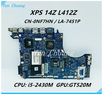 PLW00 LA-7451P Для Dell XPS 14Z L412Z Материнская плата ноутбука CN-0NF7HN 0NF7HN С процессором i5-2430M GT520M GPU Полностью протестированная материнская плата