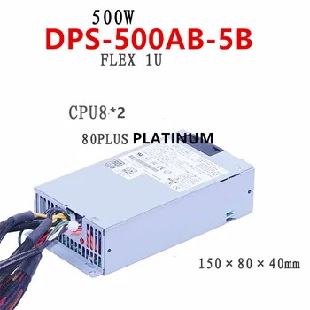 Новый Оригинальный Блок питания Delta Small 1U CPU8Pin * 2 Мощностью 500 Вт DPS-500AB-5 B DPS-500AB-5B