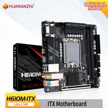 Поддержка материнской платы HUANANZHI H610M ITX DDR4 12-13 поколений (процессор Intel LGA 1700 12100F 12400F 12490F 12600F 12700F 13600F)